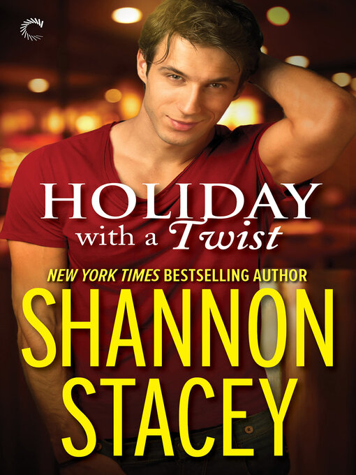 Title details for Holiday with a Twist by Shannon Stacey - Available